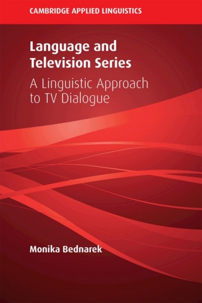 Language and Television Series: A Linguistic Approach to TV Dialogue