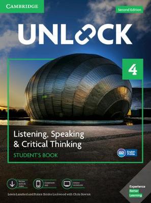 Unlock Level 4 Listening, Speaking & Critical Student's Book with Mobile App, Online Workbook & Downloadable Audio and Video