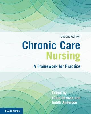 Chronic Care Nursing: A Framework for Practice 2nd Revised edition