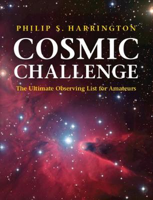 Cosmic Challenge: The Ultimate Observing List for Amateurs Revised edition