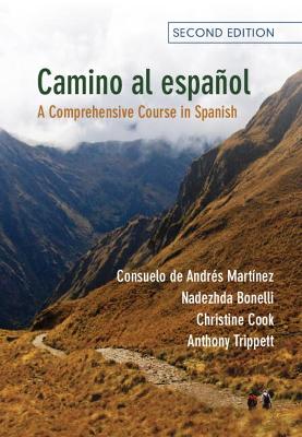 Camino al español: A Comprehensive Course in Spanish 2nd Revised edition