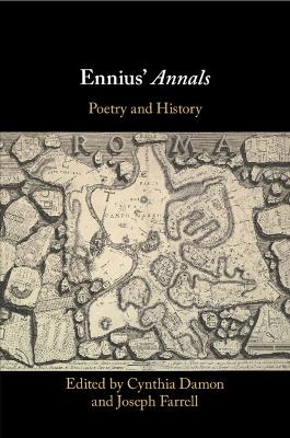 Ennius' Annals: Poetry and History