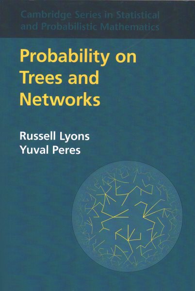 Probability on Trees and Networks