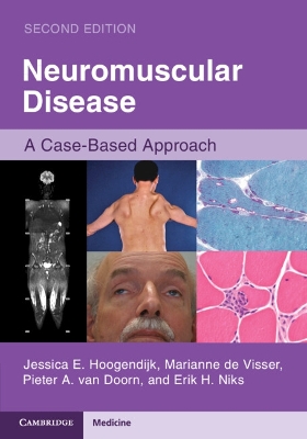 Neuromuscular Disease: A Case-Based Approach 2nd Revised edition
