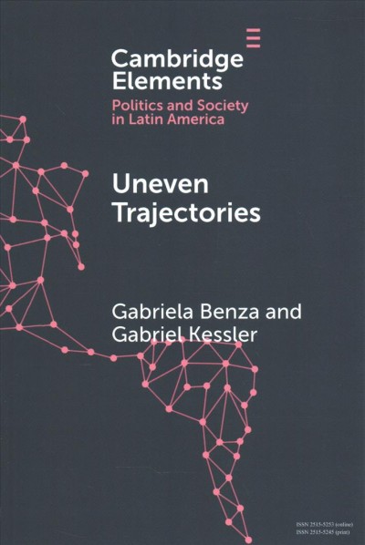 Uneven Trajectories: Latin American Societies in the Twenty-First Century