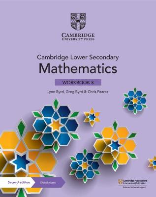 Cambridge Lower Secondary Mathematics Workbook 8 with Digital Access (1 Year) 2nd Revised edition