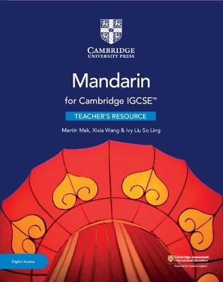 Cambridge IGCSE Mandarin Teacher's Resource with Digital Access