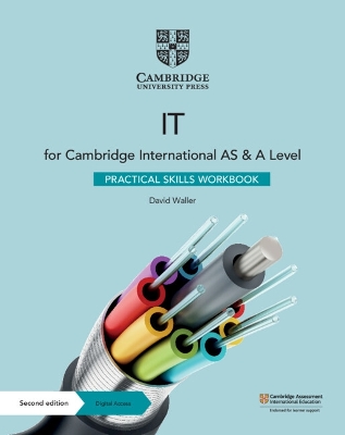 Cambridge International AS & A Level IT Practical Skills Workbook with  Digital Access (2 Years)