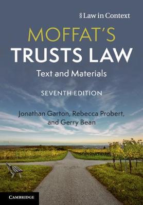 Moffat's Trusts Law: Text and Materials 7th Revised edition