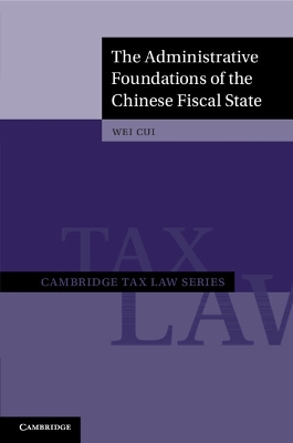 Administrative Foundations of the Chinese Fiscal State