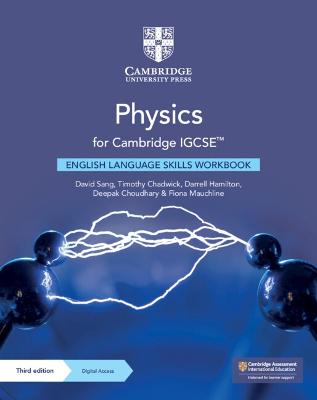 Physics for Cambridge IGCSE English Language Skills Workbook with Digital  Access (2 Years) 3rd Revised edition