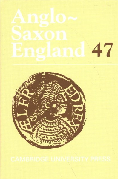 Anglo-Saxon England: Volume 47