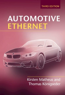 Automotive Ethernet 3rd Revised edition
