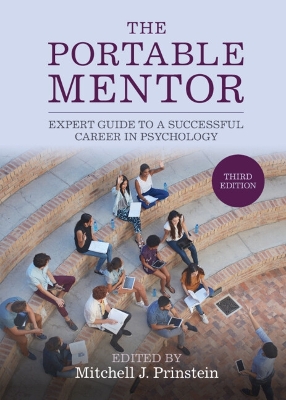 Portable Mentor: Expert Guide to a Successful Career in Psychology