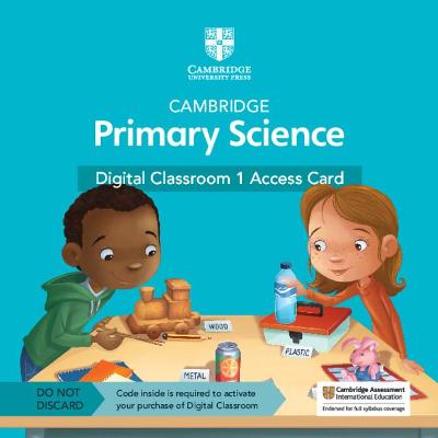 Cambridge Primary Science Digital Classroom 1 Access Card (1 Year Site  Licence) 2nd Revised edition