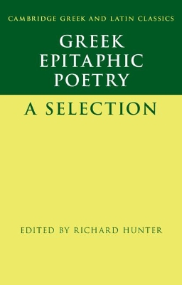 Greek Epitaphic Poetry: A Selection