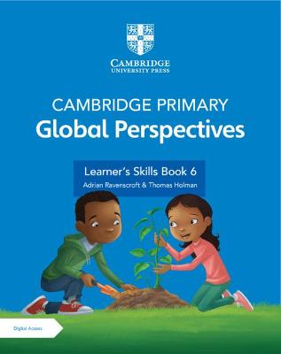 Cambridge Primary Global Perspectives Stage 6 Learner's Skills Book with  Digital Access (1 Year)