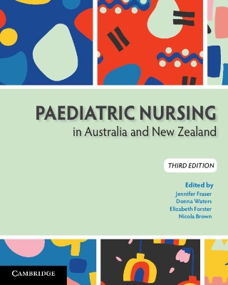 Paediatric Nursing in Australia and New Zealand 3rd Revised edition
