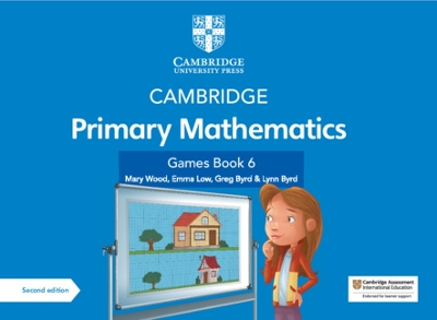 Cambridge Primary Mathematics Games Book 6 with Digital Access 2nd Revised edition