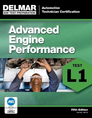 ASE Test Preparation - L1 Advanced Engine Performance International Edition