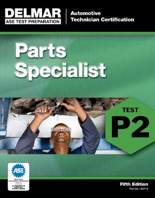 ASE Test Preparation - P2 Parts Specialist International Edition