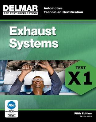 ASE Test Preparation - X1 Exhaust Systems International Edition