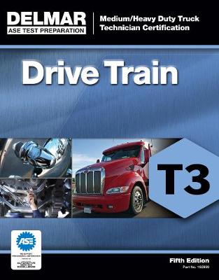 ASE Test Preparation - T3 Drive Train International Edition