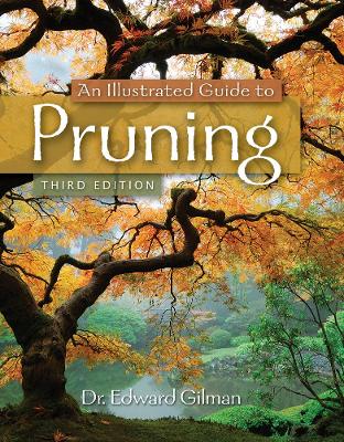 Illustrated Guide to Pruning 3rd edition