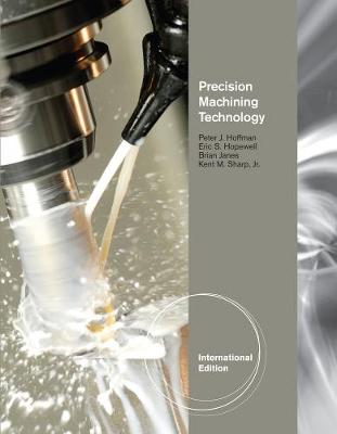 Precision Machining Technology, International Edition International edition