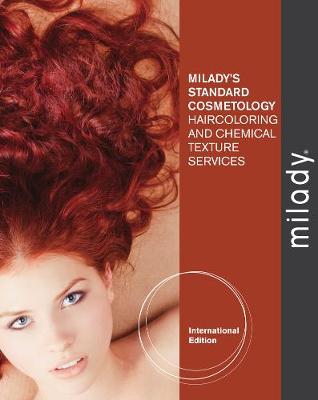 Haircoloring and Chemical Texture Services Supplement for Milady's Standard:   Haircoloring and Chemical Texture Services, International Edition: Haircoloring and Chemical Texture Services International edition