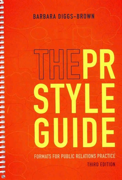 PR Styleguide : Formats for Public Relations Practice 3rd edition