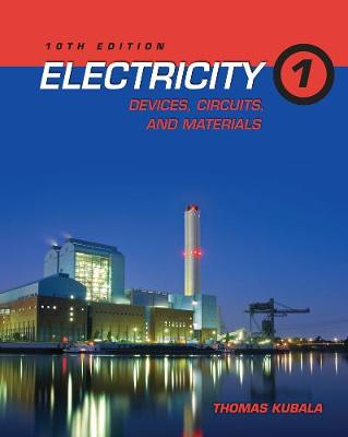 Electricity 1: Devices, Circuits, and Materials International Edition