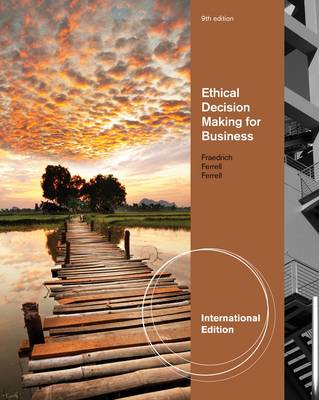 Ethical Decision Making For Business International ed of 9th revised ed