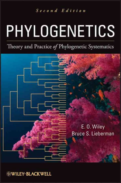 Phylogenetics: Theory and Practice of Phylogenetic Systematics