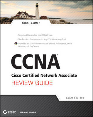 CCNA Cisco Certified Network Associate Review Guide: Exam 640-802 Includes CD