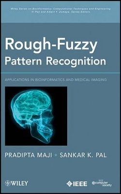 Rough-Fuzzy Pattern Recognition: Applications in Bioinformatics and Medical Imaging
