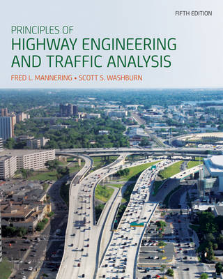 Principles of Highway Engineering and Traffic Analysis 5th Revised edition