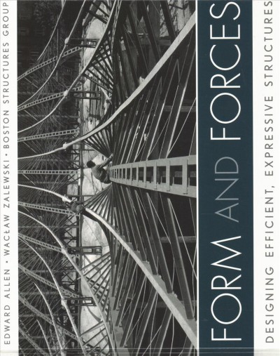 Form and Forces: Designing Efficient, Expressive Structures w/Website and  Interactive Structures 2.0 DVD Set