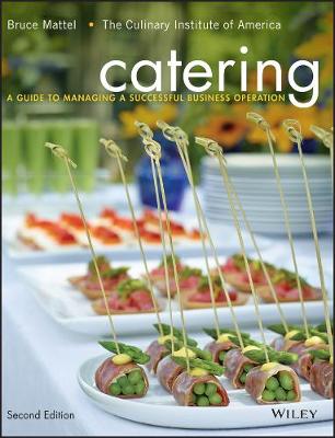 Catering: A Guide to Managing a Successful Business Operation 2nd edition