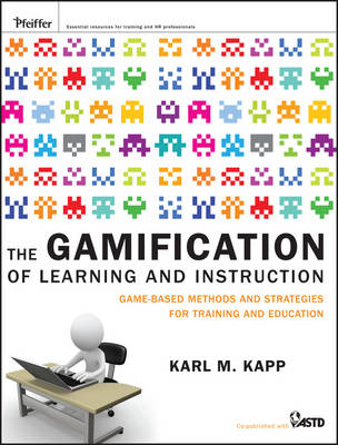 Gamification of Learning and Instruction: Game-based Methods and Strategies for Training and Education