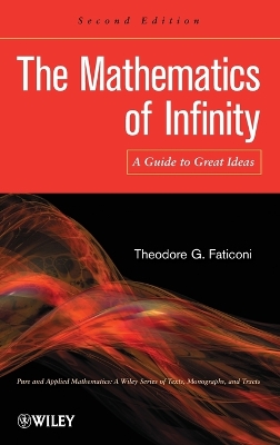 Mathematics of Infinity 2e - A Guide to Great Ideas: A Guide to Great Ideas 2nd Edition
