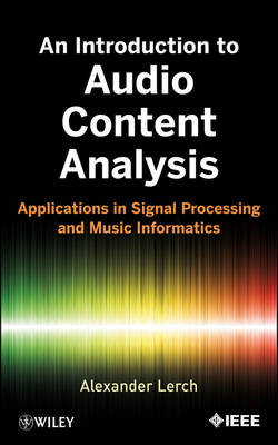 Introduction to Audio Content Analysis: Applications in Signal Processing and Music Informatics