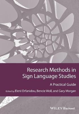 Research Methods in Sign Language Studies: A Practical Guide