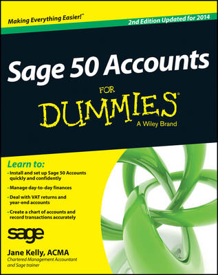 Sage 50 Accounts For Dummies 2014 2nd Revised edition