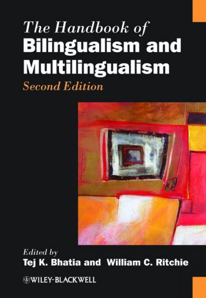 Handbook of Bilingualism and Multilingualism