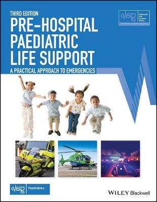 Pre-Hospital Paediatric Life Support: A Practical Approach to Emergencies