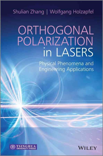 Orthogonal Polarization in Lasers: Physical Phenomena and Engineering Applications