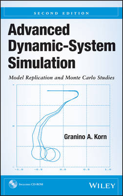 Advanced DynamicSystem Simulation: Model Replication and Monte Carlo Studies 2nd Edition