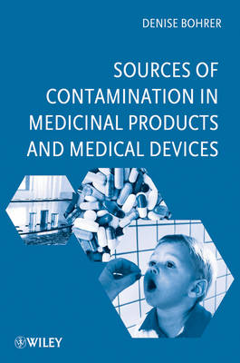 Sources of Contamination in Medicinal Products and Medical Devices
