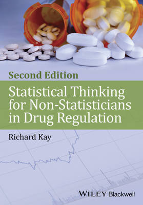 Statistical Thinking for Non-Statisticians in Drug  Regulation, 2e 2nd Edition